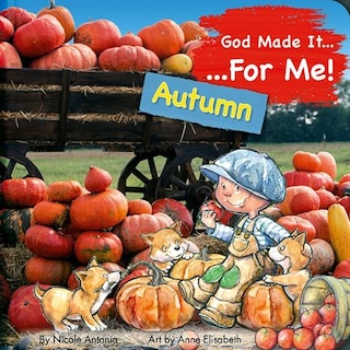 Front cover_God Made It For Me - Seasons - Autumn
