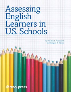 Front cover_Assessing English Learners In U.s. Schools