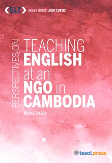 Front cover_Perspectives On Teaching English At An Ngo In Cambodia