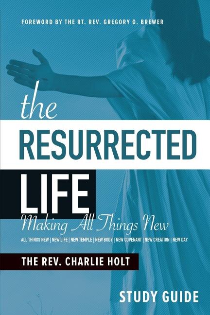 Couverture_The Resurrected Life Study Guide