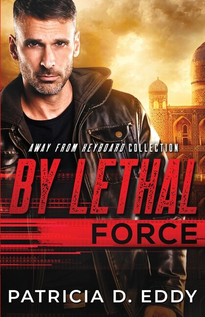 Front cover_By Lethal Force