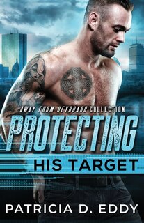 Couverture_Protecting His Target