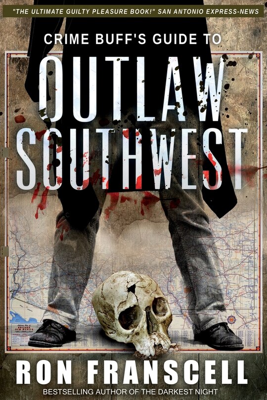 Couverture_Crime Buff's Guide To OUTLAW SOUTHWEST
