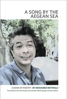 A Song By The Aegean Sea: A Book Of Poetry