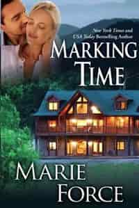 Marking Time (Treading Water Series, Book 2): Treading Water Series, Book 2 by Marie Force