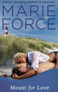 Front cover_Meant for Love (Gansett Island Series, Book 10)