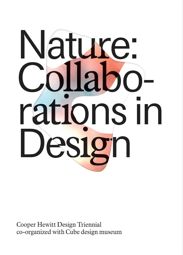 Front cover_Nature: Collaborations in Design