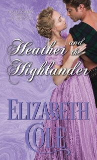 Couverture_Heather and the Highlander