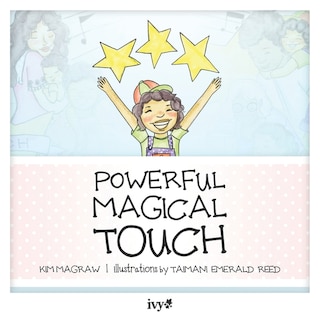 Powerful Magical Touch