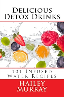 Front cover_Delicious Detox Drinks