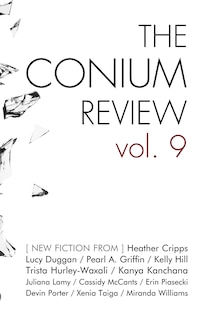 The Conium Review: Vol. 9