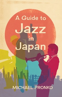 Couverture_A Guide to Jazz in Japan