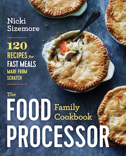 Front cover_The Food Processor Family Cookbook