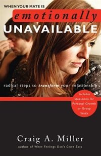 Front cover_When Your Mate Is Emotionally Unavailable