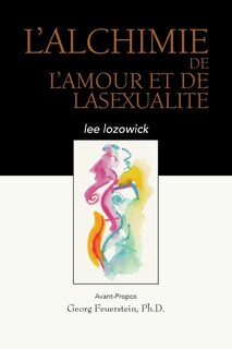 Front cover_L'ALCHIME de LAMOUR et de LASEXUALITE