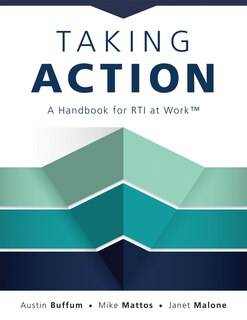 Taking Action: A Handbook for RTI at Work™