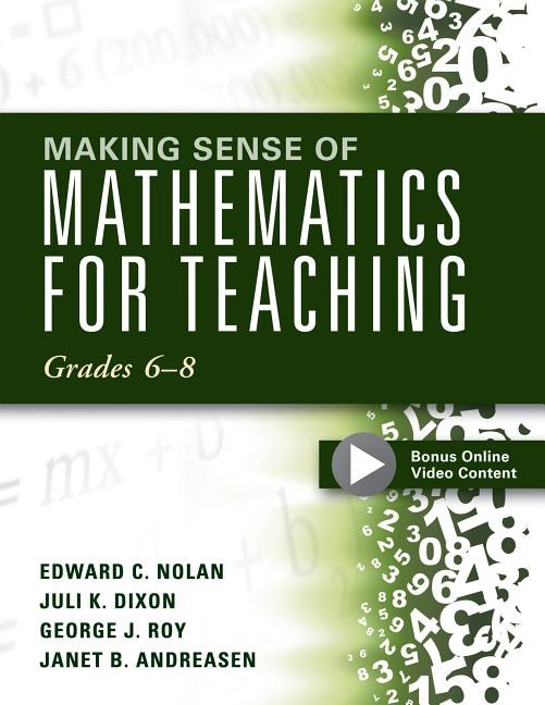 Front cover_MAKING SENSE OF MATHEMATICS FOR TEACHING GRADES 6?8