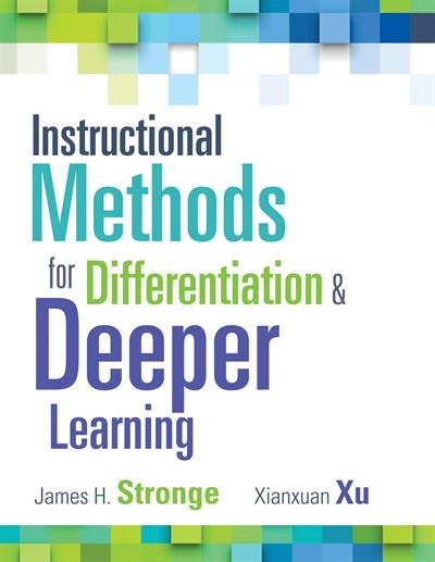 Front cover_Instructional Methods For Differentiation & Deeper Learning
