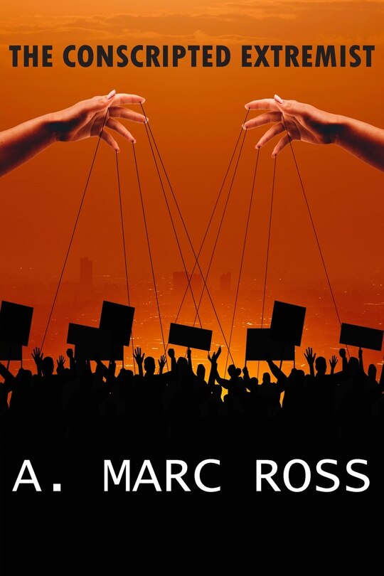 Front cover_The Conscripted Extremist