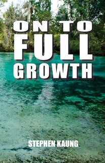 Front cover_On to Full Growth
