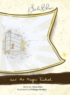 Front cover_Sela Blue and the Magic Ticket