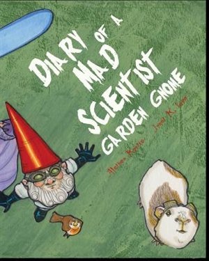 Couverture_Diary of a Mad Scientist Garden Gnome
