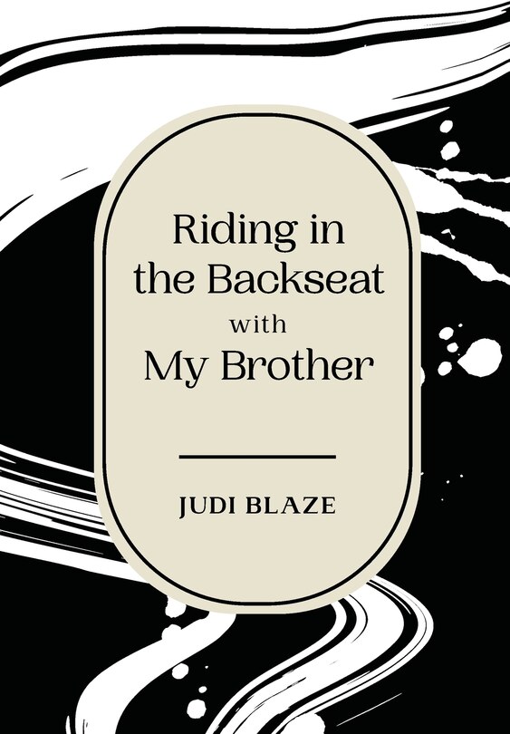 Front cover_Riding in the Backseat with my Brother