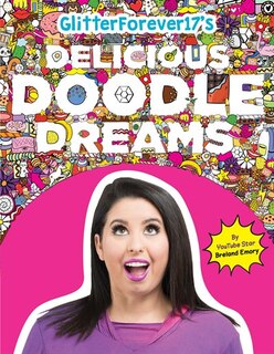 Couverture_Glitterforever17's Delicious Doodle Dreams