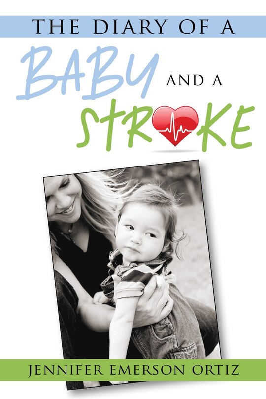 The Diary Of A Baby And A Stroke