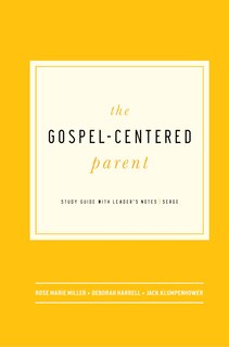 Front cover_The Gospel-Centered Parent