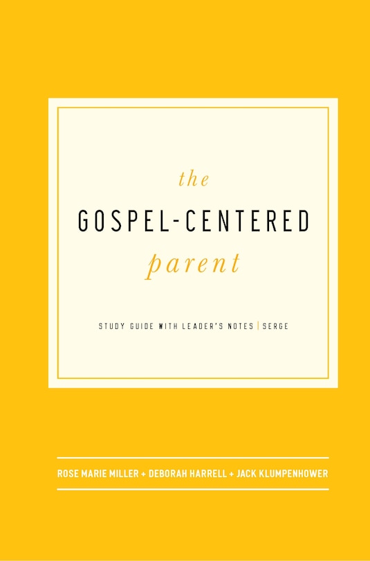 Front cover_The Gospel-Centered Parent