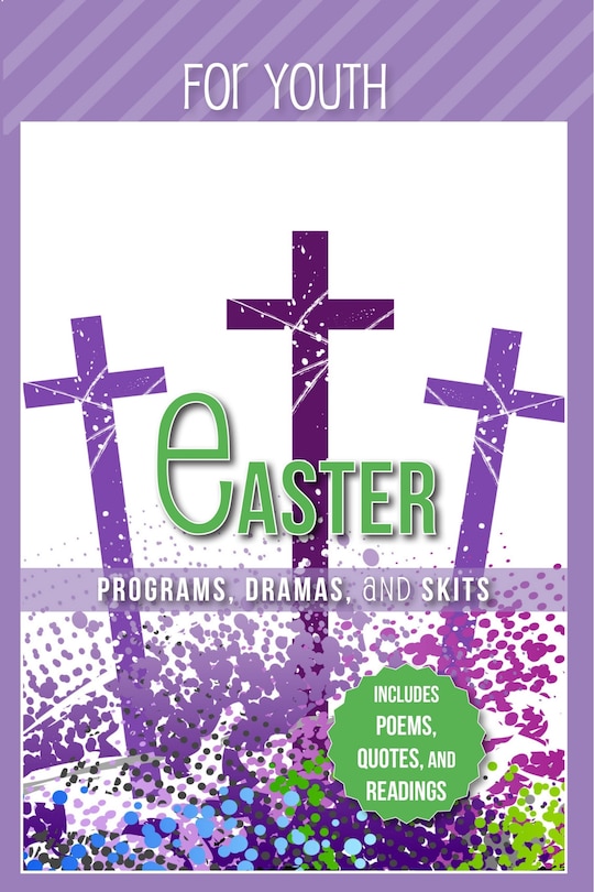 Front cover_Easter Programs Dramas and Skits for Youth