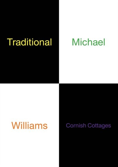 Front cover_Michael Williams: Traditional Cornish Cottages