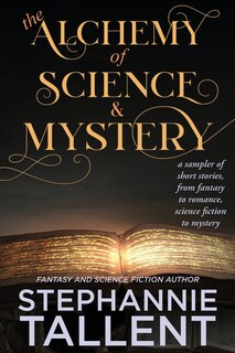 Couverture_The Alchemy and Science of Mystery