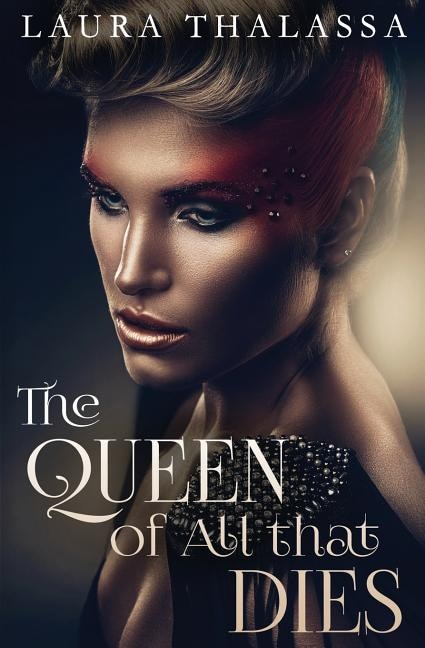 Front cover_The Queen of All that Dies