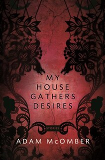 Couverture_My House Gathers Desires