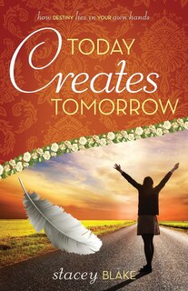 Front cover_Today creates Tomorrow