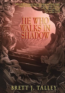 Front cover_He Who Walks in Shadow