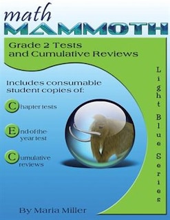 Front cover_Math Mammoth Grade 2 Tests and Cumulative Reviews