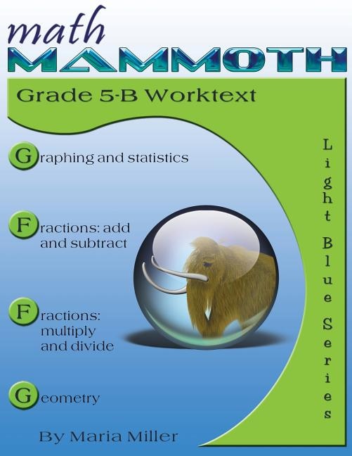 Math Mammoth Grade 5-B Worktext