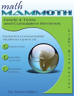 Front cover_Math Mammoth Grade 4 Tests and Cumulative Reviews