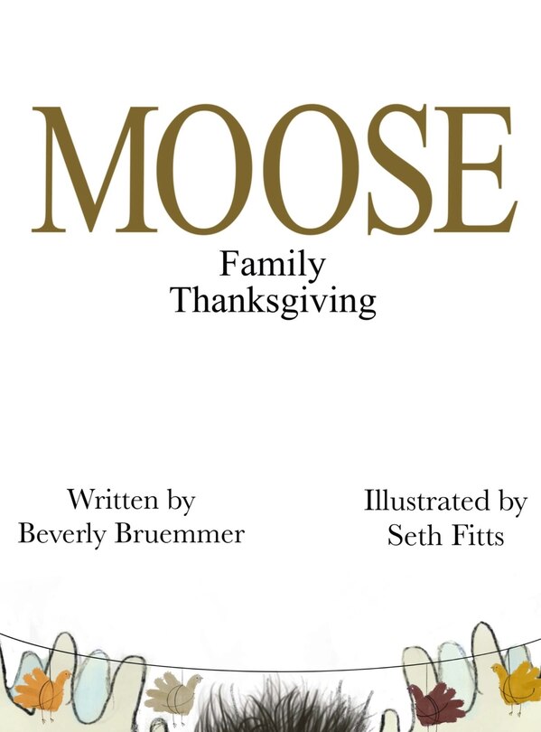Front cover_MOOSE Family Thanksgiving