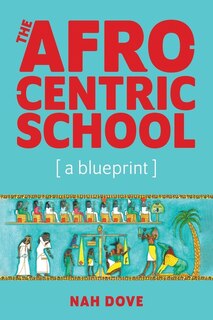 Front cover_The Afrocentric School [a blueprint]