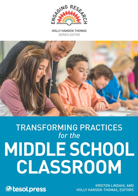 Front cover_Transforming Practices For The Middle School Classroom
