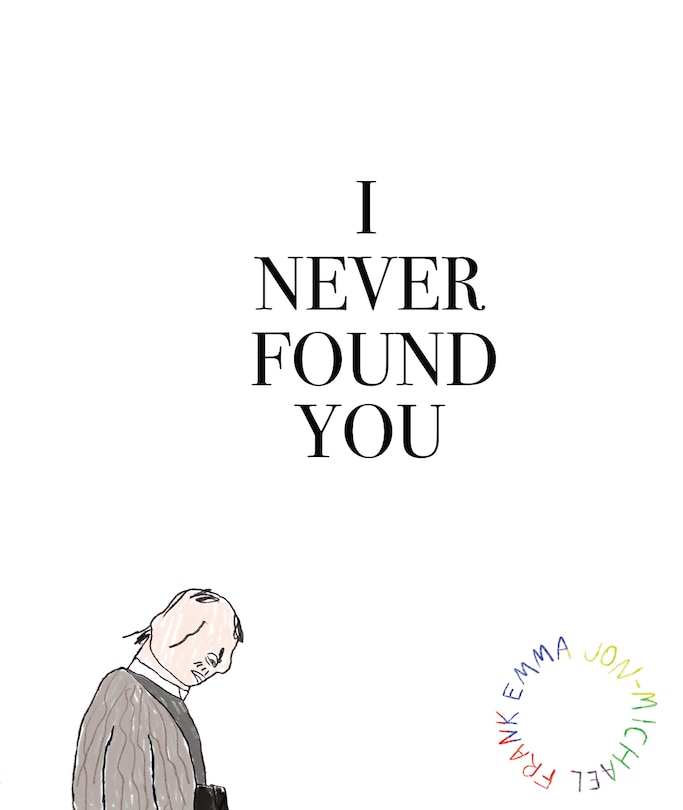 Front cover_I Never Found You