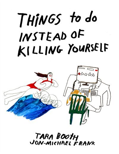 Front cover_Things To Do Instead Of Killing Yourself