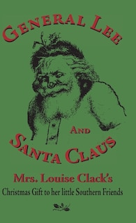 Front cover_General Lee and Santa Claus