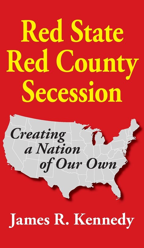 Front cover_Red State - Red County Secession