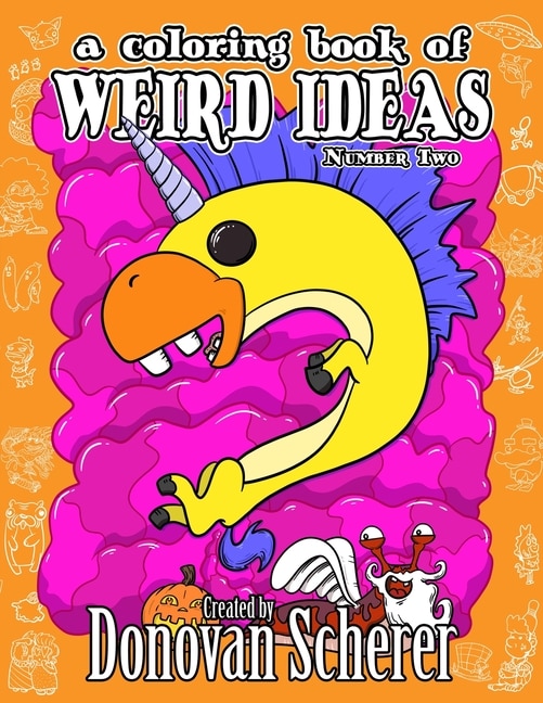 Front cover_A Coloring Book of Weird Ideas - Number Two