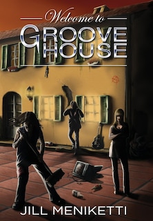 Couverture_Welcome to Groove House